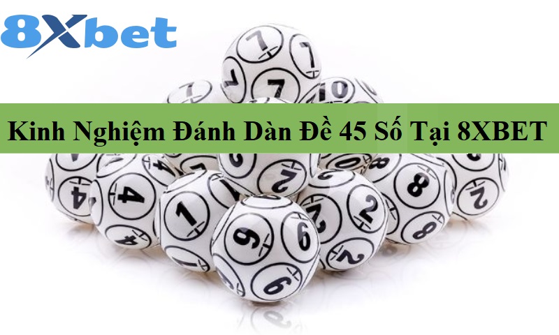 Kinh nghiệm chơi Dàn Đề để giành phần thưởng lớn